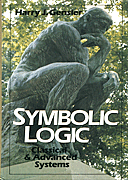 Symbolic Logic: Classical & Advanced Systems
